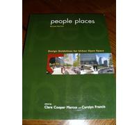 People, Places: Design Guidelines for Urban Open Spaces, Second Edition