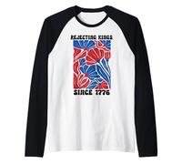People Rejecting Kings Since 1776 Floral No Kings in America Manche Raglan