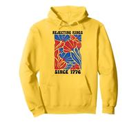 People Rejecting Kings Since 1776 Floral No Kings in America Sweat à Capuche