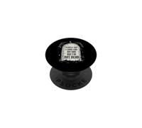 People Say I Look Like My Dad But I'm Not Dead PopSockets PopGrip Adhésif