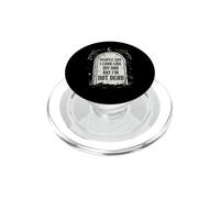 People Say I Look Like My Dad But I'm Not Dead PopSockets PopGrip pour MagSafe