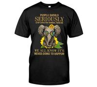 People Should Seriously Stop Expecting Normal from Me We All Know It's Never Unisex 100% Cotton Short-Sleeve T-Shirts Black L