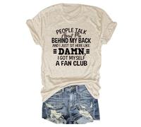 People Talk About Me Behind My Back Shirts Womens Funny Letter Print Short Sleeve Graphic Tee Summer Novelty Tops