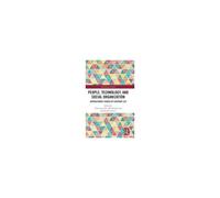 People, Technology, And Social Organization