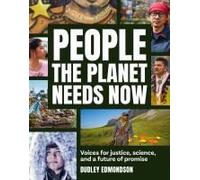 People The Planet Needs Now