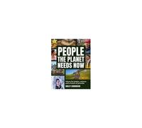 People The Planet Needs Now