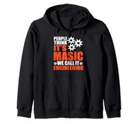 People Think It's Magic We Call It Engineering Engineer Sweat à Capuche