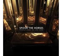 Spook the horses - People Used to Live Here [Import]