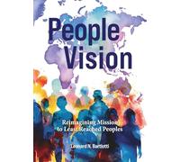People Vision: Reimagining Mission to Least Reached Peoples