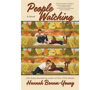 People Watching A Novel - Hannah Bonam-Young - Dell - ebook (ePub) - Livre