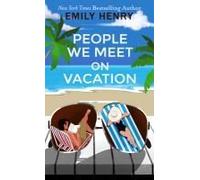 People We Meet On Vacation