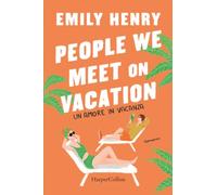 People we meet on vacation: Un amore in vacanza