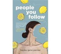 People You Follow by Hayley Gene Penner Hayley Gene Penner (Auteur)