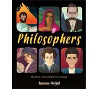 People You Need To Know Philosophers by Susanna Wright Susanna Wright (Auteur)