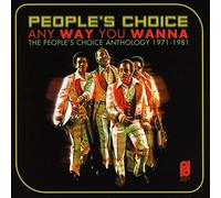 Any Way You Wanna-The People's Choice Anthology 1971/1981