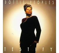 Peoples, Dottie - Testify