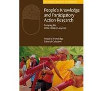 People's Knowledge and Participatory Action Research - [Version Originale] The People,s Knowledge Editorial Collect (Auteur)