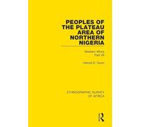 Peoples of the Plateau Area of Northern Nigeria