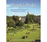 Peoples Parks by Rabbitts & Paul Norwich City Council Parks and Open Spaces Manager Parks Management Association Chair and Founder Gardens Trust Trustee & Rabbitts Paul Norwich City Council Parks and 