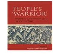 People's 'warrior': Words And Worlds Of P.C. Joshi