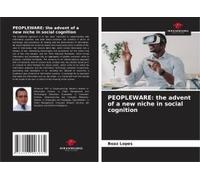 Peopleware: The Advent Of A New Niche In Social Cognition