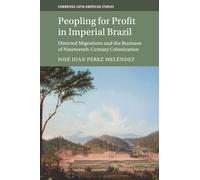 Peopling for Profit in Imperial Brazil