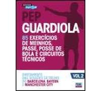 Pep Guardiola Organização Ofensiva - Vol. 2