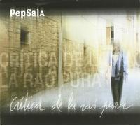 Pep Sala - Critica De La Rao Pura [Import]