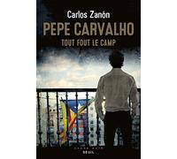 Pepe Carvalho: Tout fout le camp