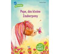 Pepe, das kleine Zauberpony: Der Bücherbär: Erstlesebuch ab 5 Jahren. Eine magische Zauberpony-Geschichte. Bilder ersetzen Hauptwörter