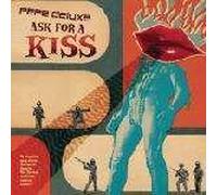 Pepe Delux - Ask For A Kiss - Catskills Records - RID032