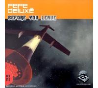 Pepe Deluxe – Before You Leave – Sony