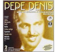 Pepe Denis - Tous ses enregistrements sur disque