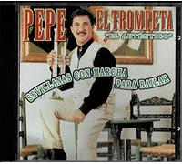 Pepe El Trompeta "EL Autentico" - Sevillanas con Marcha para Bailar