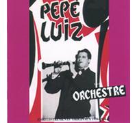 Pepe Luiz & Son Orchestre