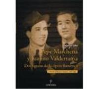 Pepe Marchena Y Juanito Valderrama Eugenio Cobo Guzman (Auteur)