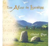 Pepe' Michel – Les Ailes De Lumiere