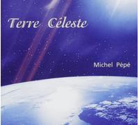 Pepe' Michel - Terre Celeste [Import]