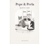 Pepe & Perla Essentials - Quaderno a righe: Soggetto Pepe e Perla
