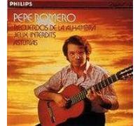 Pepe Romero: Recuerdos De La Alhambra / Jeux Interdits / Asturias