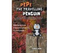 Pepe The Travelling Penguin Goes To Castle Falls