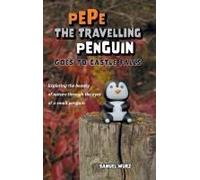 Pepe The Travelling Penguin Goes To Castle Falls