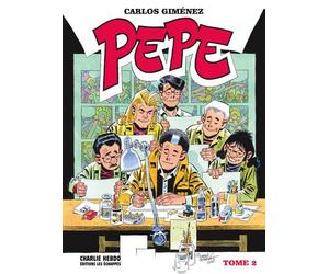 Pepe - tome 2 - Carlos Giménez - Les Echappes - broché - Bande dessinée