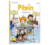 Pépin - Tome 2 Mic-mac à l'école