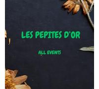 PEPITES D'OR: ALL EVENTS
