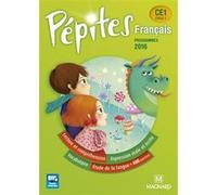 Pépites Français CE1 (2017) - Manuel de l'élève Catherine Wojciechowski-Savadoux (Coordination éditoriale), Claire Bey-Chenu (Auteur), CHRISTINE BOIDRON-JAMET (Auteur), MAGALI CAYLAT (Auteur), Marie-A