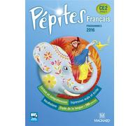 Pépites Français CE2 (2017) - Manuel de l'élève Livre de l'élève - Catherine Wojciechowski-Savadoux - Magnard - broché - Scolaire / Universitaire