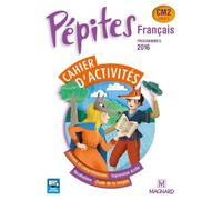 Pépites Français CM2 (2016) - Cahier d'activités