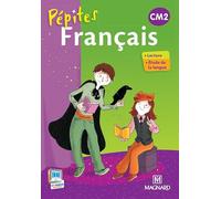 Pépites - Français livre unique CM2 (2013) - Livre de l'élève