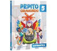 Pepito giramondo. Matematica e Scienze. Per la 5 ͣ classe della Scuola elementare. Con e-book. Con espansione online (Vol. 2)